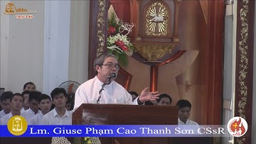Giảng Lễ Hành Hương Kính Đức Mẹ Hằng Cứu Giúp - Lm Giuse Phạm Cao Thanh Sơn CSsR 25/08/2018