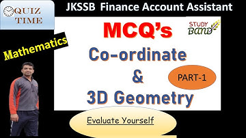 Lec-17 MCQs on Coordinate & 3D Geometry I Part-1 I JKSSB I FAA I ACCOUNT ASSISTANT I MATHS