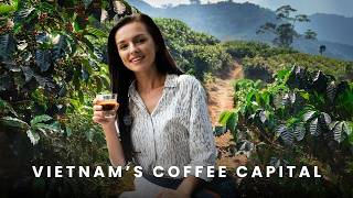 The Coffee Capital You’ve Never Heard Of | Buôn Ma Thuột, Vietnam