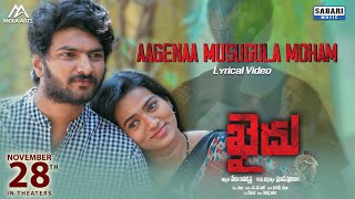 Aagenaa Musugula Moham - Lyrical Song Ll Khaidu Movie 2025 Ll Prakash Pulijala Meka Ramakrishna