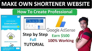 How To Create A Professional Url Shortener Website 2022 | Like Adfly, AdLinkFly, GPlink, UrlShortX