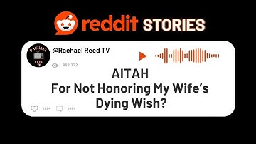AITAH For Not Honoring My Wife