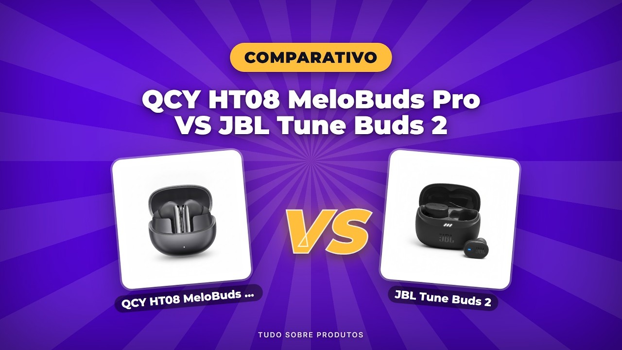 Capa: QCY HT08 MeloBuds Pro vs JBL Tune Buds 2: O COMPARATIVO DEFINITIVO 2026!
