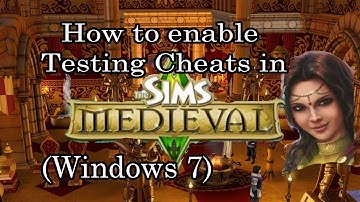 How to Enable Testing Cheats in sims medieval (Windows 7)