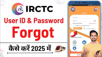 Irctc Forgot Password  - Irctc Ka User Id Kaise Pata Kare -How To Recover Irctc User Id And Password