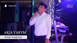 AMAN KADYROW - AKJA YARYM | JANLY SES KONSERT | LIVE CONCERT | JANLY SESIM