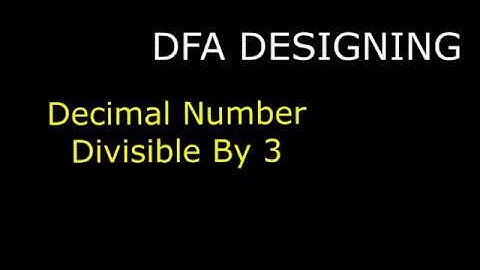 DFA Designing (Ex-Decimal Number Divisible By 3)