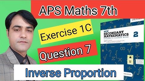 Exercise 1C Question No 7  II APS Maths 7TH II New Secondary Mathematics Book 2. Chapter 1