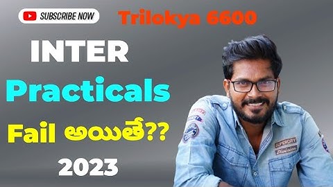 if we fail in inter practicals?? What next? clear explanation @Trilokya6600Trilokya6600