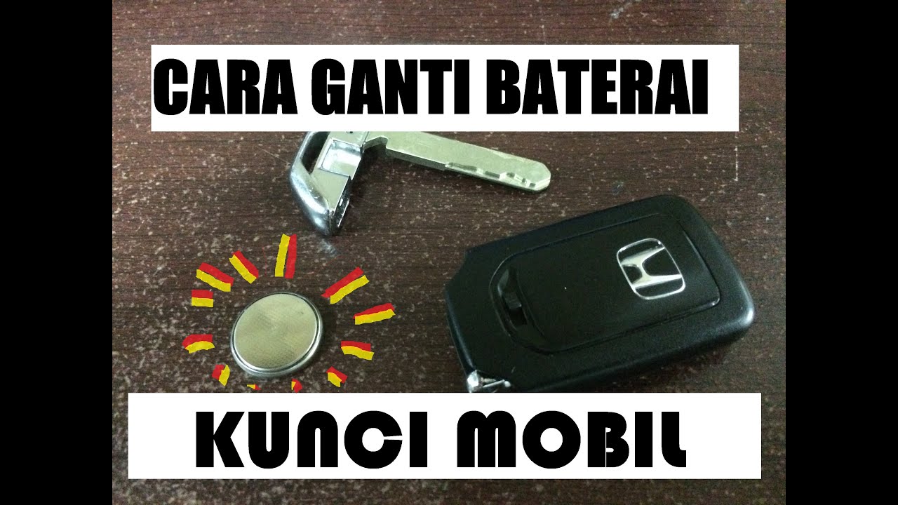 GANTI BATERAI REMOTE MOBIL - TUTORIAL MOBIL HRV 