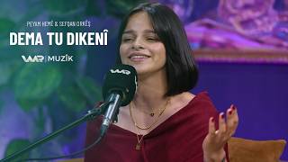 Peyam Hemê & Sefqan Orkêş - Dema tu dikenî | پەیام حەمێ & سەفقان ئۆرکێش - دەما تو دکەنی