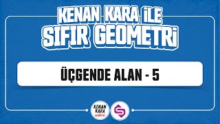 Üçgende Alan-5 Sifir Geometri̇ Konu Anlatimi