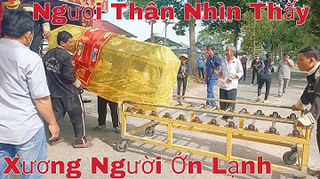Nay Đưa Chú Qua Lò Thiêu Hoả Táng Sa Đéc Bà Con Thấy Xương Người Rợn Tóc Gáy