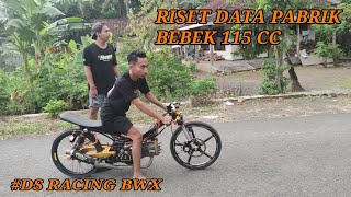 RAMADHAN RACE || RAKA KOMANG RISET DATA PABRIK BEBEK 115 CC DS RACINGBWX