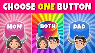 Celebrity Choose One Button! 💙❤️ MOM or DAD or BOTH...?👩🧔👩‍❤️‍💋‍👨 | Quiz Rainbow Wealth