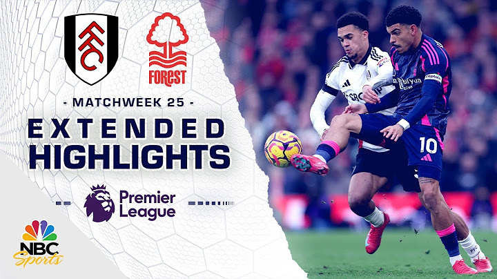 Fulham v. Nottingham Forest | PREMIER LEAGUE HIGHLIGHTS | 2/15/2025 | NBC Sports