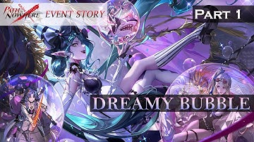 Path to Nowhere Event Story: Dreamy Bubble Part 1