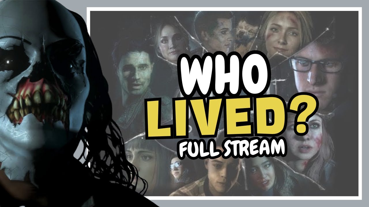 WHO SURVIVED? | Until Dawn First Playthrough (FINALE) FULL Stream Replay
