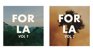 For LA, Vol. 1 & 2 (charity compilations) 🫶 (ambient / electronic / neoclassical)
