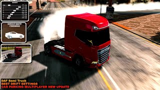 Best Drift Settings For The New Daf Truck In Car Parking Multiplayer Full Guide How To Drift