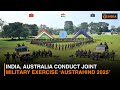 India Australia Conduct Joint Military Exercise AustraHind 2025 DD India
