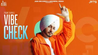 Download Lagu Vibe Check Song - Ekam Chanoli | New Song | Ekam Chanoli New Song 2023 | MP3