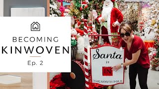 Christmas Prep | Becoming Kinwoven Ep 2