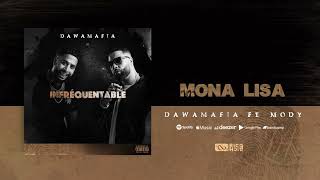 DawaMafia x Mody - Mona Lisa [Audio officiel]