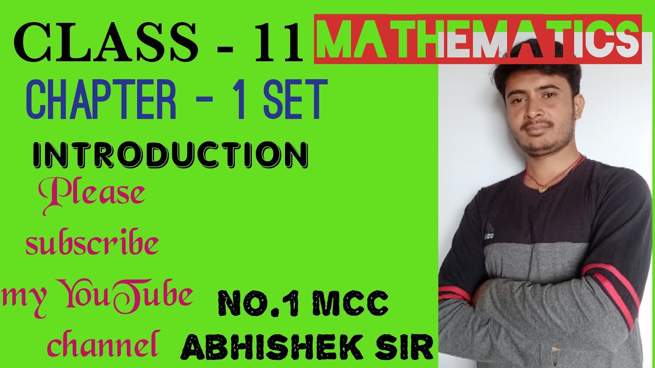 Class 11 NCERT MATHEMATICS Chapter 1 Set Introduction June 6, 2020 ...