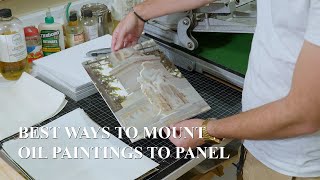 BEST Ways to Mount Oil Paintings onto Panel - Quality, Lightweight Strategy for Plein Air Painting