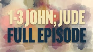 New Testament | Nov 27-Dec 3 | 1-3 John; Jude | BYUtv