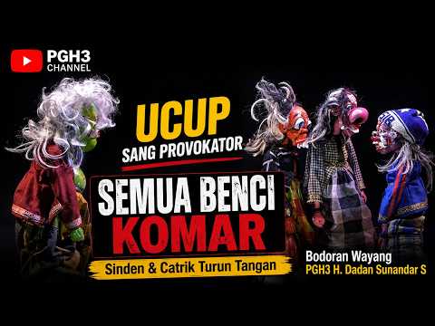 Trik Si Ucup Supaya Si Komar Di Siksa Ku sarerea - Bodor Wayang Golek PGH3 H. Dadan Sunandar S