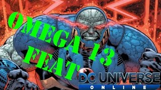 DCUO - Darkseid&#39;s War Factory: Omega 13 Feat (Feat in Description Below)