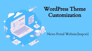 Header & Header Ads Customization - Import 2023 !! WordPress Theme Customization