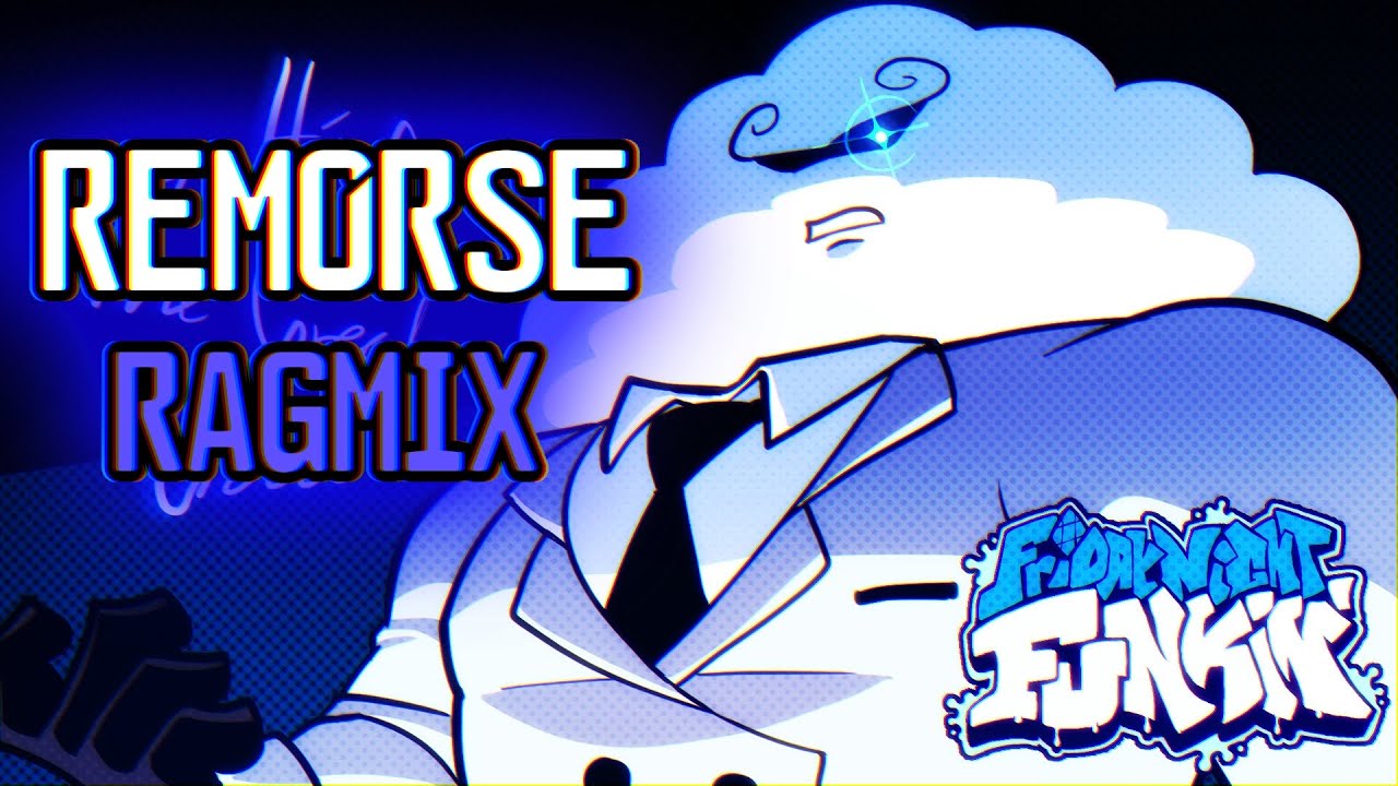 Remorse RAGMIX [+FLP] - FNF