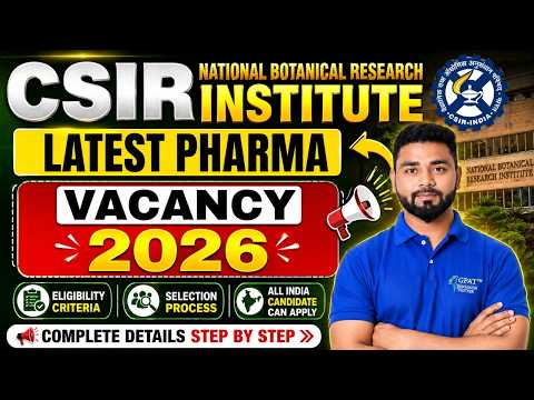 CSIR-NBRI Project Vacancy 2026 |Pharmaceutical Chemistry Eligible | Salary ₹35,000+