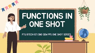 IKGPTU BTECH PPS || UNIT 5 FUNCTIONS ONE SHOT