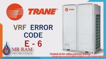 Trane VRF Error code E-6 (English)