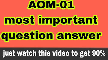 IGNOU AOM-01 MOST IMPORTANT QUESTION ANSWER OF OFFICE MANAGMENT || AOM PREVIOUS YEAR PAPERS 🔥
