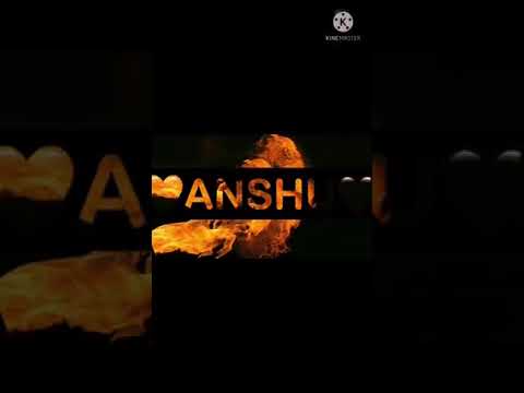 #ANSHUMANBOSS30# Name status ANSHUMAN