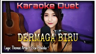 DERMAGA BIRU - Karaoke Duet Bareng Aprilia Beybie