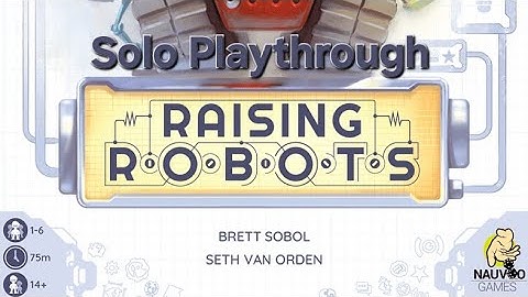 Solo Sunday: Raising Robots
