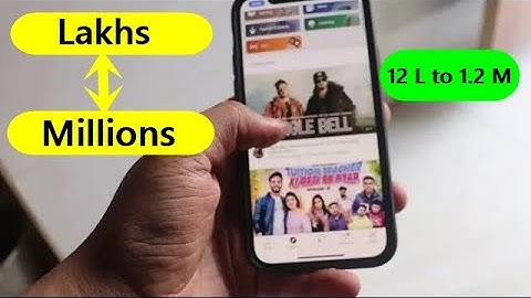 How to Change YouTube view count lakhs to millions in iPhones and android.