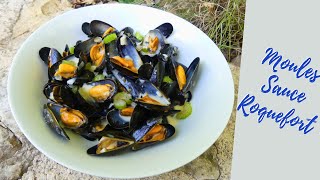 Moules au Roquefort ! Recette pour les Gourmands ! La Mer et le Fromage!