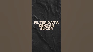 FILTER DATA DENGAN SLICER #excel #dataextractor #exceltips #groupslist #exceltricks #dataanlysis