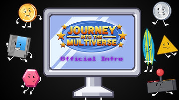Journey into the Multiverse - Official Intro
