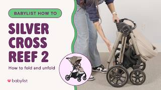 Silver Cross Reef 2 Stroller Fold & Unfold (Full Demo + Tips)