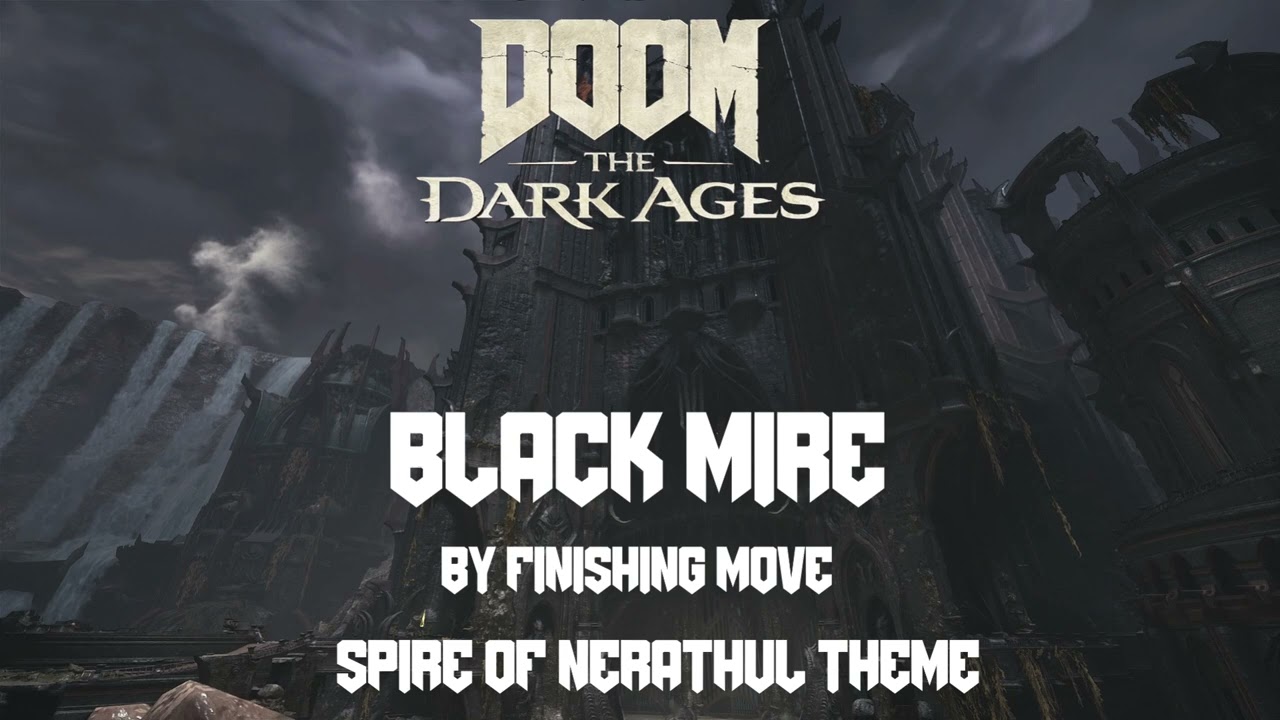 DOOM: The Dark Ages Unreleased OST - Black Mire (Spire of Nerathul theme gamerip)