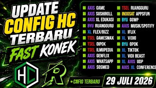 UPDATE || CONFIG HC || AXIS | XL | TSEL | INDOSAT | BYU | [ 29 JULI 2026 ]