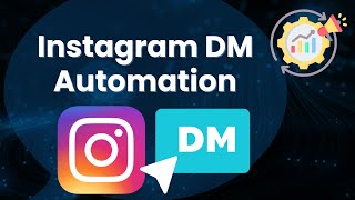 Instagram DM Automation To Generate More Qualified Leads and Sales Bot Marketing